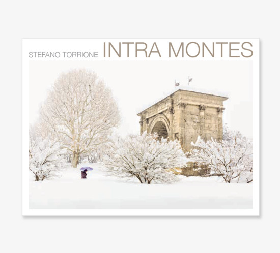 Intra Montes - Un libro fotografico di Stefano Torrione